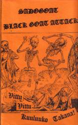 Sadogoat (DK) : Vittu Vittu Kuuluuko Takana!